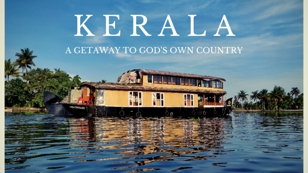 best time to visit Kerala Picture of Kerla- Gods won country